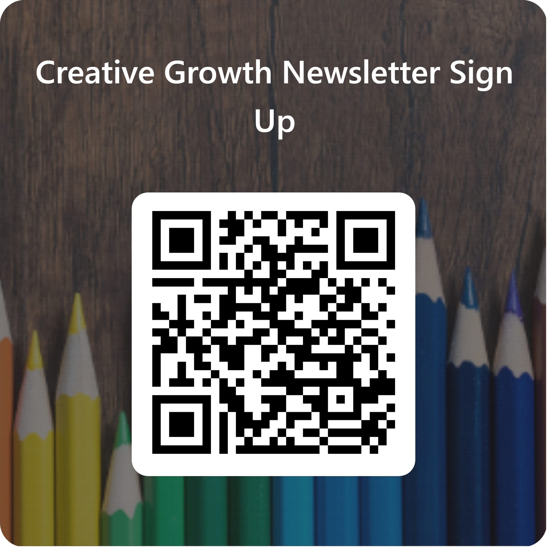 QRCode for Creative Growth Newsletter Sign Up